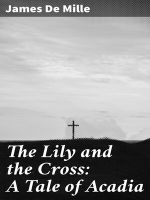 cover image of The Lily and the Cross